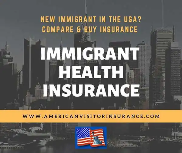 New US immigrant insurance