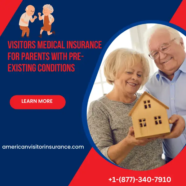 Visitors Medical Insurance for parents