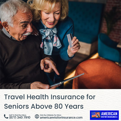 travel insurance senior above 80 years