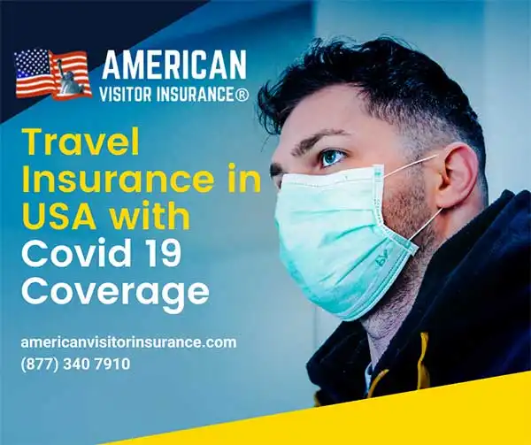 Travel Insurance in USA with covid coverage