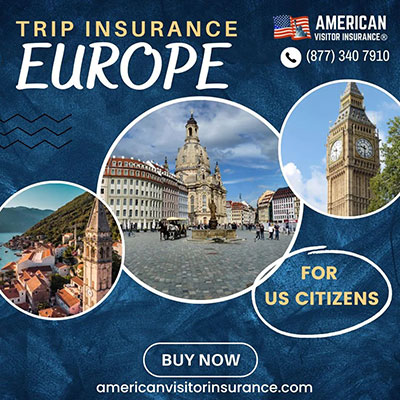 trip insurance europe for us citizen