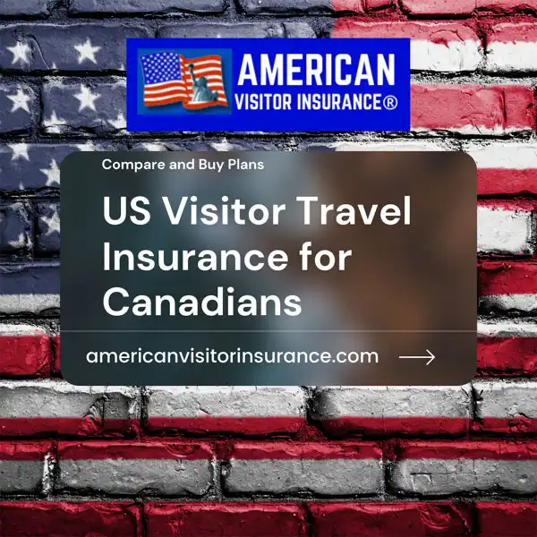 visitor travel insurance for Canadians