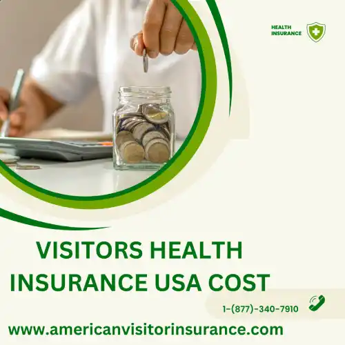 Visitors health insurance USA cost